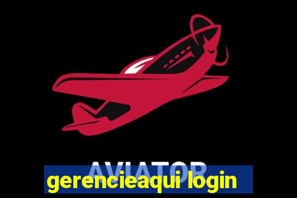 gerencieaqui login